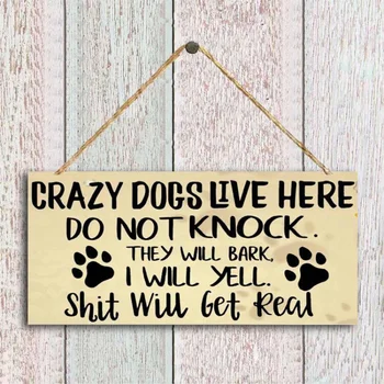 

10x20CM Crazy Dogs Live Here Do Not Knock They Will Bark Wooden Sign Hanging Plaque Pendant Hanging Board Home Decoration Gifts