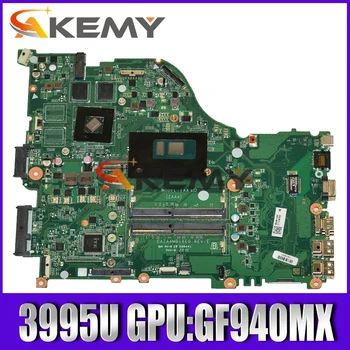 

E5-575G motherboard Mainboard For Acer laptop ZAA X32 DAZAAMB16E0 E5-575 E5-575G CPU:3995U GPU:GF940MX 2GB DDR4100% test OK