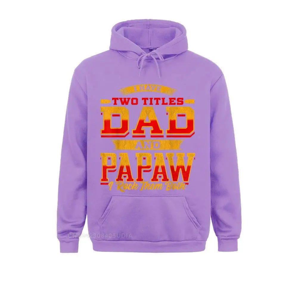 Hoodies Mens I Have Two Titles Dad And Papaw And I Rock Them Both T-Shirt__B6266 Summer Long Sleeve  Boy Sweatshirts Custom Clothes Hot Sale Mens I Have Two Titles Dad And Papaw And I Rock Them Both T-Shirt__B6266purple