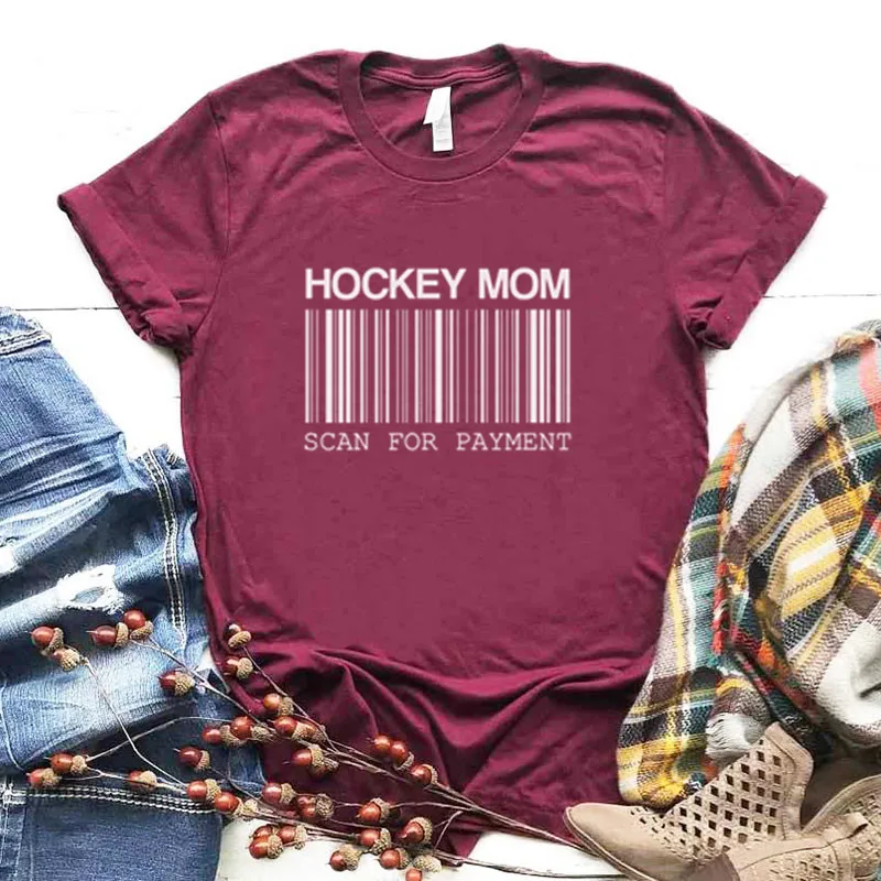 Женская футболка с надписью «HOCKEY MOM SCAN FOR PAYMENT», забавная креативная хлопковая футболка, топ с коротким рукавом, футболка для мамы harajuku, одежда - Цвет: Бургундия
