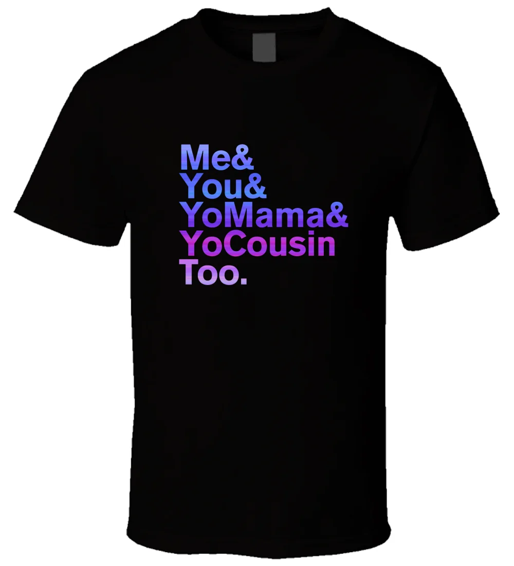Me You Yo Mama &amp Cousin Too Outkast 5 Футболка | Мужская одежда