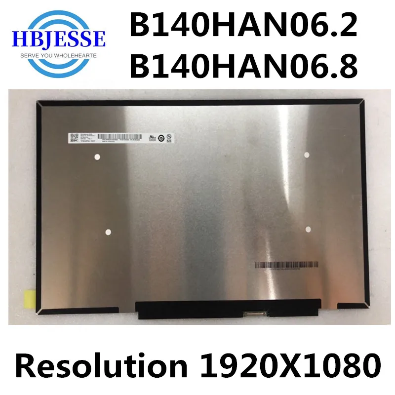 

Оригинальный 14 "Тетрадь ЖК-дисплей FHD 1920X1080 30pin Совместимость B140HAN06.8 B140HAN06.2 ЖК-дисплей Экран дисплея