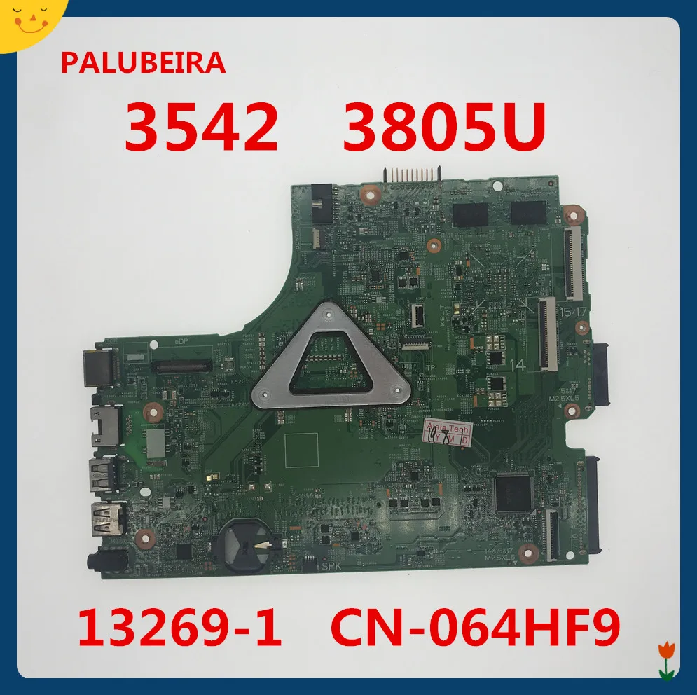 PALUBEIRA CN-064HF9 064HF9 64HF9 13269-1 ПРБ. FX3MC REV: A00 для Dell Inspiron 15 3442 3443 3542 3543 5748 5749 3805U материнская плата