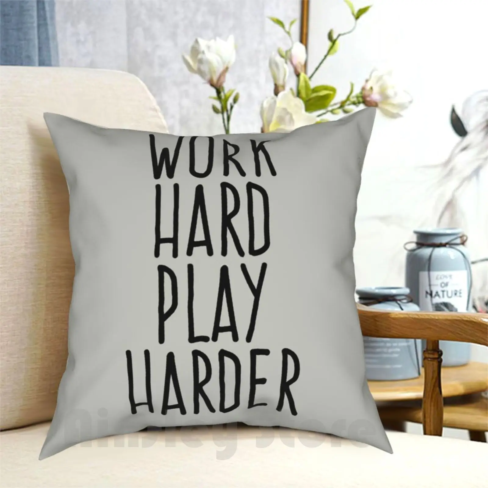 

Work Hard Play Harder Pillow Case Printed Home Soft DIY Pillow cover Slogan Slogans Saying Sayings Typography Typographic