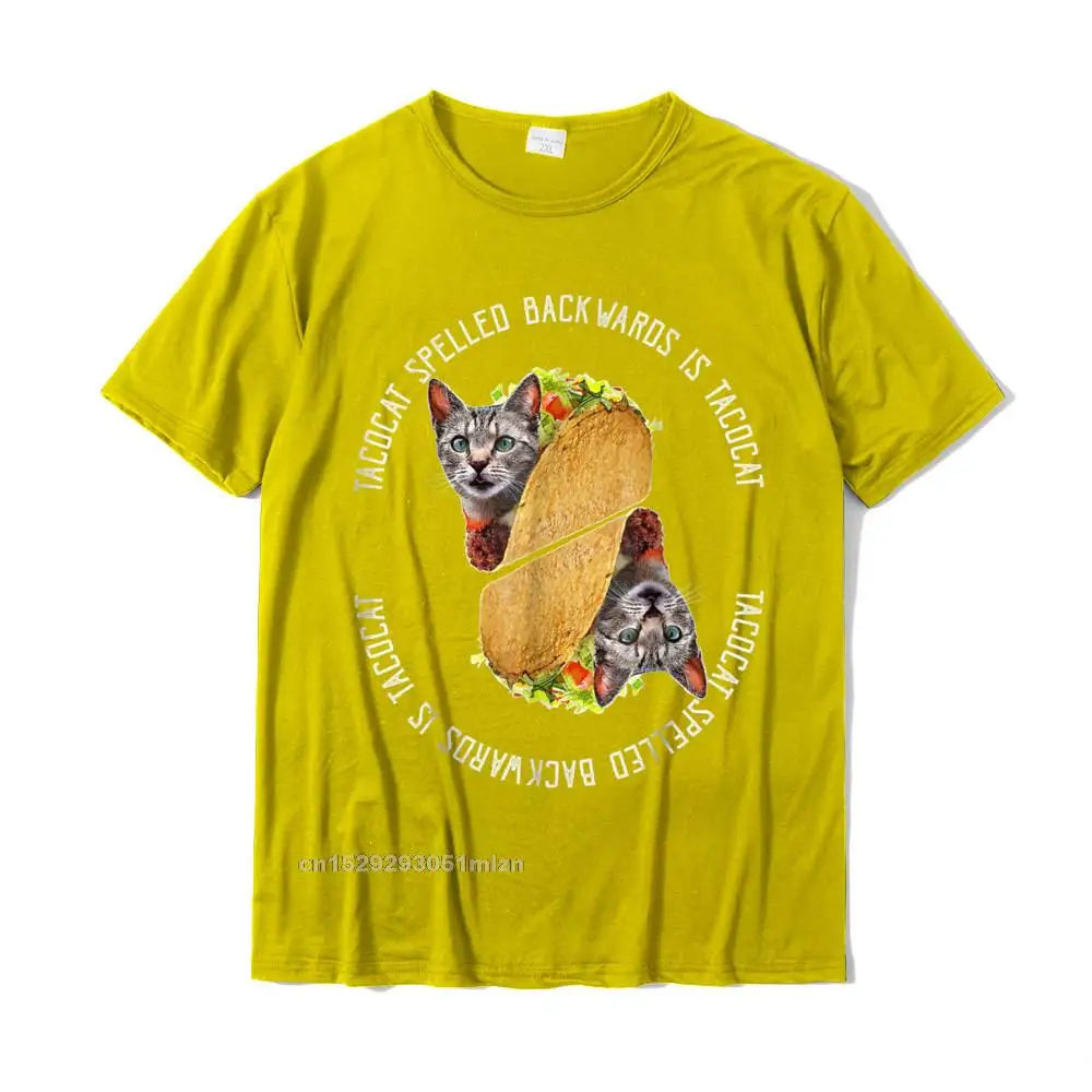 Printed Custom Tshirts for Men 100% Cotton Fabric Summer Autumn Tops Tees Top T-shirts Short Sleeve 2021 Hot Sale Crew Neck Tacocat Spelled Backwards is Tacocat Funny Cat Shirt__4625 yellow