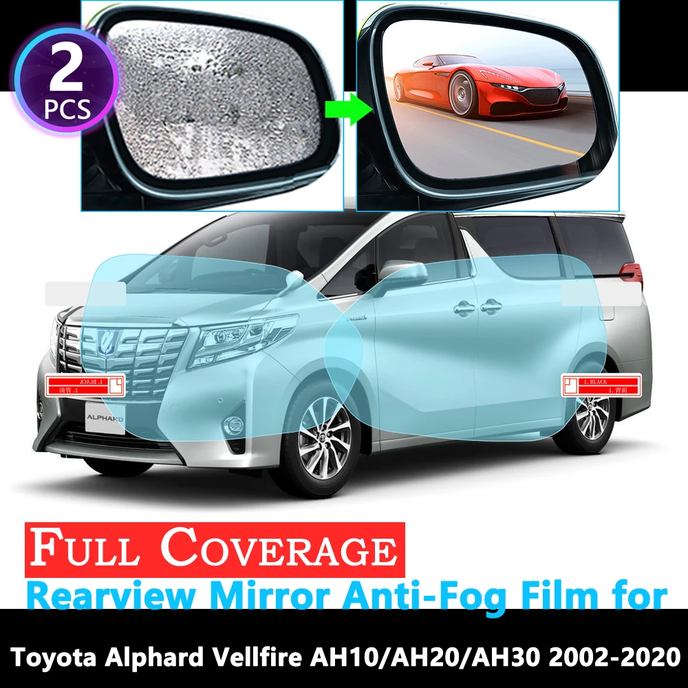 Полное покрытие Защитная противотуманная пленка для Toyota Alphard Vellfire 10 20 30 AH10 AH20 AH30 2002~ Автомобильное зеркало заднего вида непромокаемое