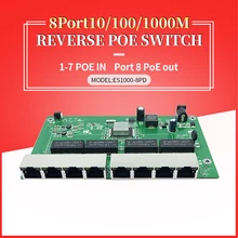8 Порты и разъёмы 10/100/1000M Ethernet-коммутатор обратное POE Питание Переключатель 7 Порты и разъёмы PD коммутатор 24v обратное POE Питание Переключатель Блок печатных плат