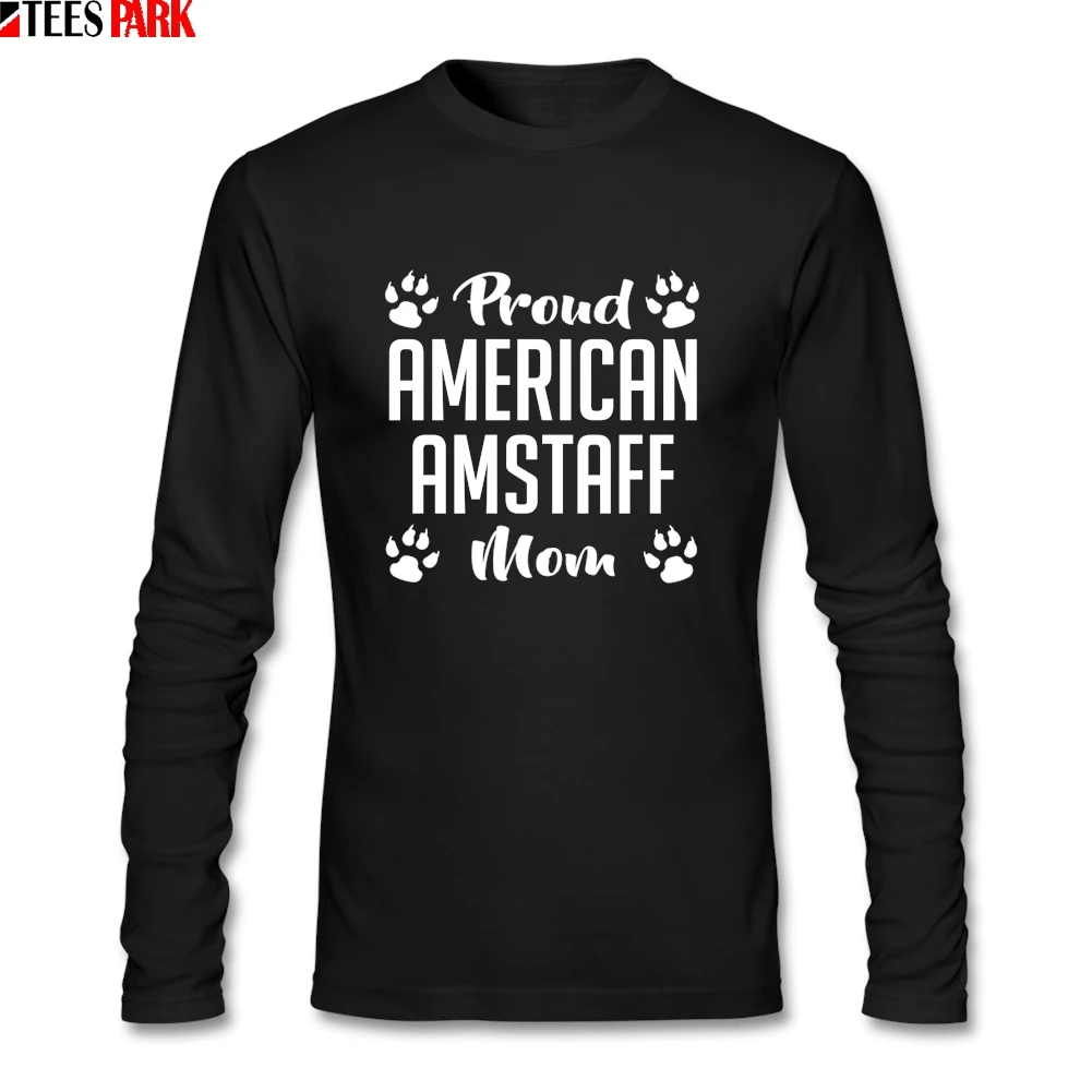 

Man Round Neck Proud American Amstaff Mom T-shirts Men's Hilarious Tee Shirt Abstract Long Sleeve Male T Shirts Top