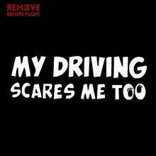 ^^Best Offers Funny My Driving Scares Me Too Car Window Vinyl Decal Letters Car Sticker Windshield Truck Bumper Laptop Art Wall JDM Joke ^^Best Offers Funny My Driving Scares Me Too Car Window Vinyl Decal Letters Car Sticker Windshield Truck Bumper Laptop Art Wall JDM Joke