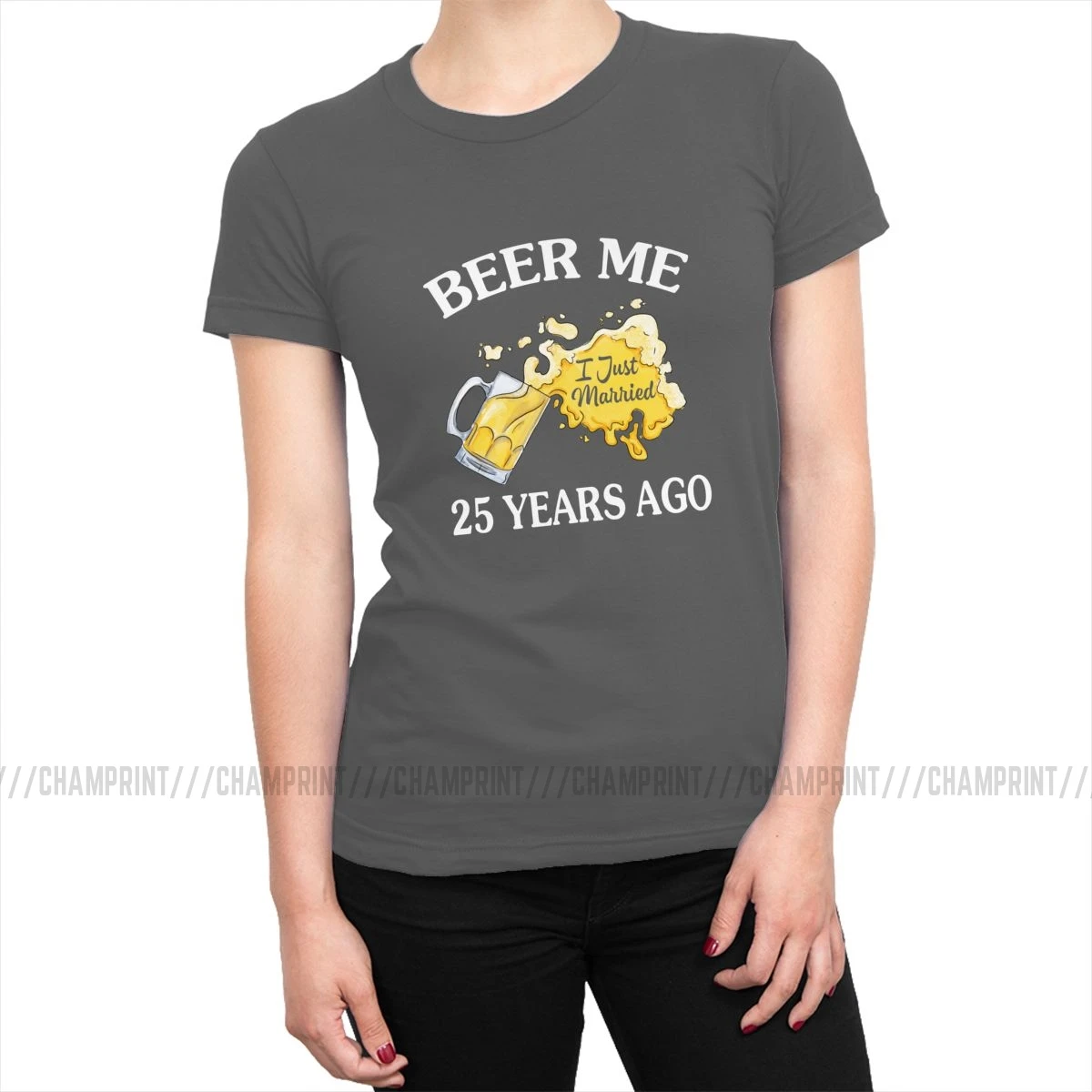 Beer Me я только что женат 25 лет назад футболка женская пара Подарок на годовщину футболка Гранж рок тройники топ Женская одежда графический - Цвет: Темно-серый
