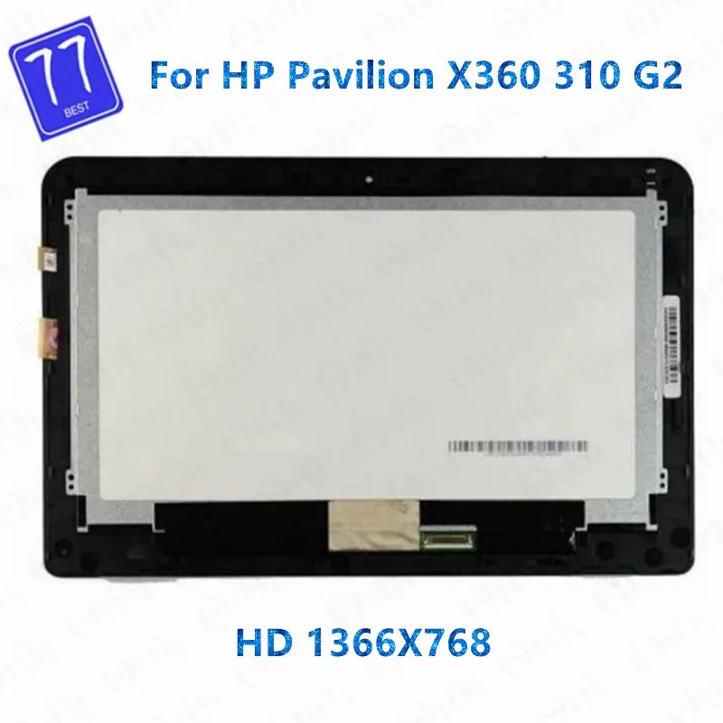 

ЖК-дисплей 11,6 'для ноутбука HP Pavilion X360 310 G2, сенсорный экран, дигитайзер в сборе, фронтальная стеклянная линза с рамкой 1366X768