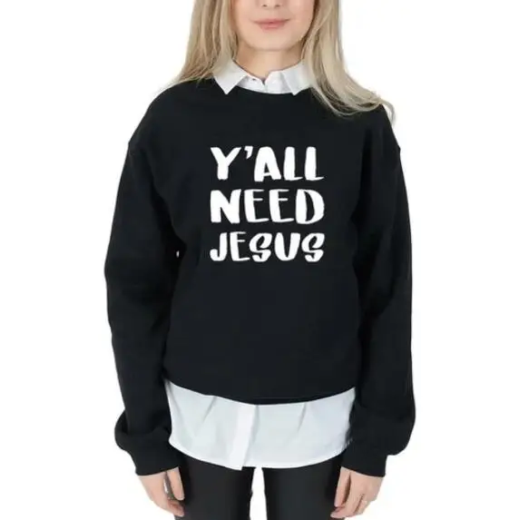 black tee white text Y'all Need Jesus христианская Толстовка вера одежда Библейский стих толстовки Забавный Иисус эстетический графический пуловер Цитата Искусство джемпер - Цвет: black tee white text
