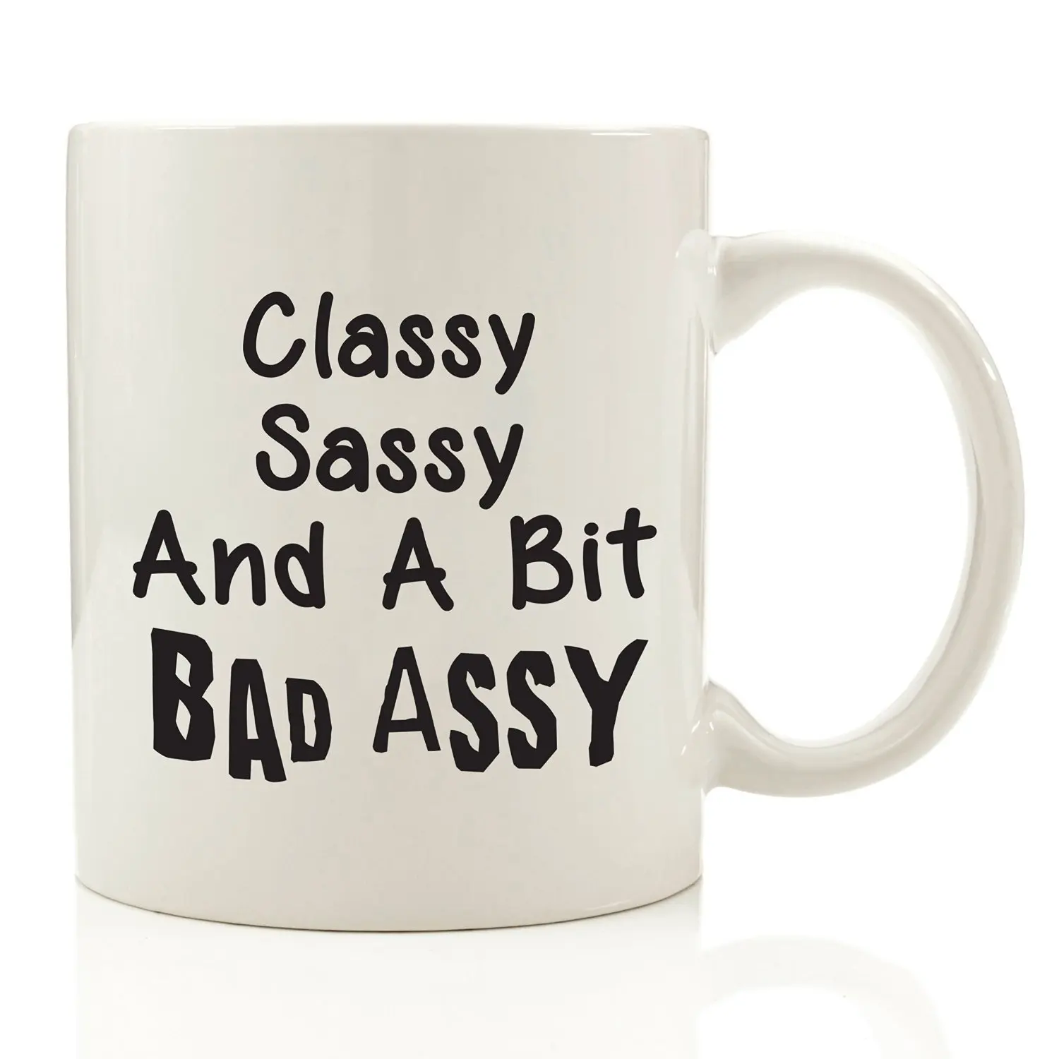 sassy classy and bad assy mug