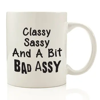 

Classy Sassy Bad Assy Funny Coffee Mug 11 Oz Top Birthday Gifts