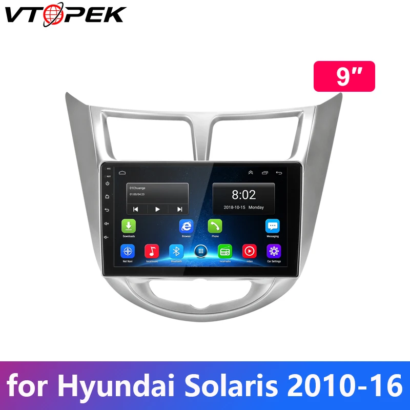

Vtopek 9" Car Multimedia player for Hyundai Solaris 2010-2016 Radio 4G audio TPMS Android Wifi Touch screen plug and play RDS