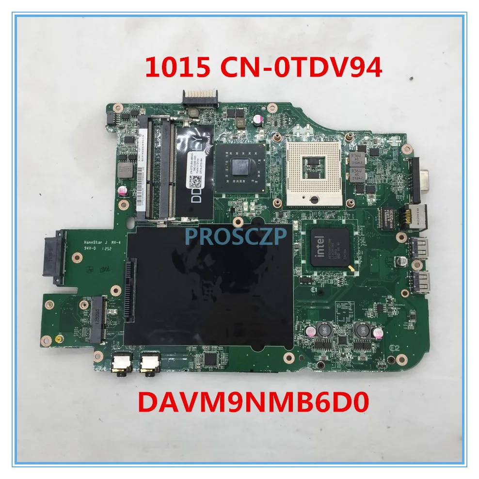 Для V1015 1015 Материнская плата ноутбука placa base de computadora portatil CN-0TDV94 0TDV94 TDV94 DAVM9NMB6D0 GM45 работает хорошо
