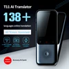 138 Languages T11 Portable Smart Voice Translator Real-time Multi-Language Speech Interactive Offline Translator Business Travel ► Photo 1/6