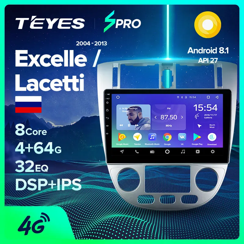 TEYES SPRO Штатная магнитола для Шевроле Лачетти J200 Chevrolet Lacetti BUICK Excelle 2004 Android 8.1 до 8