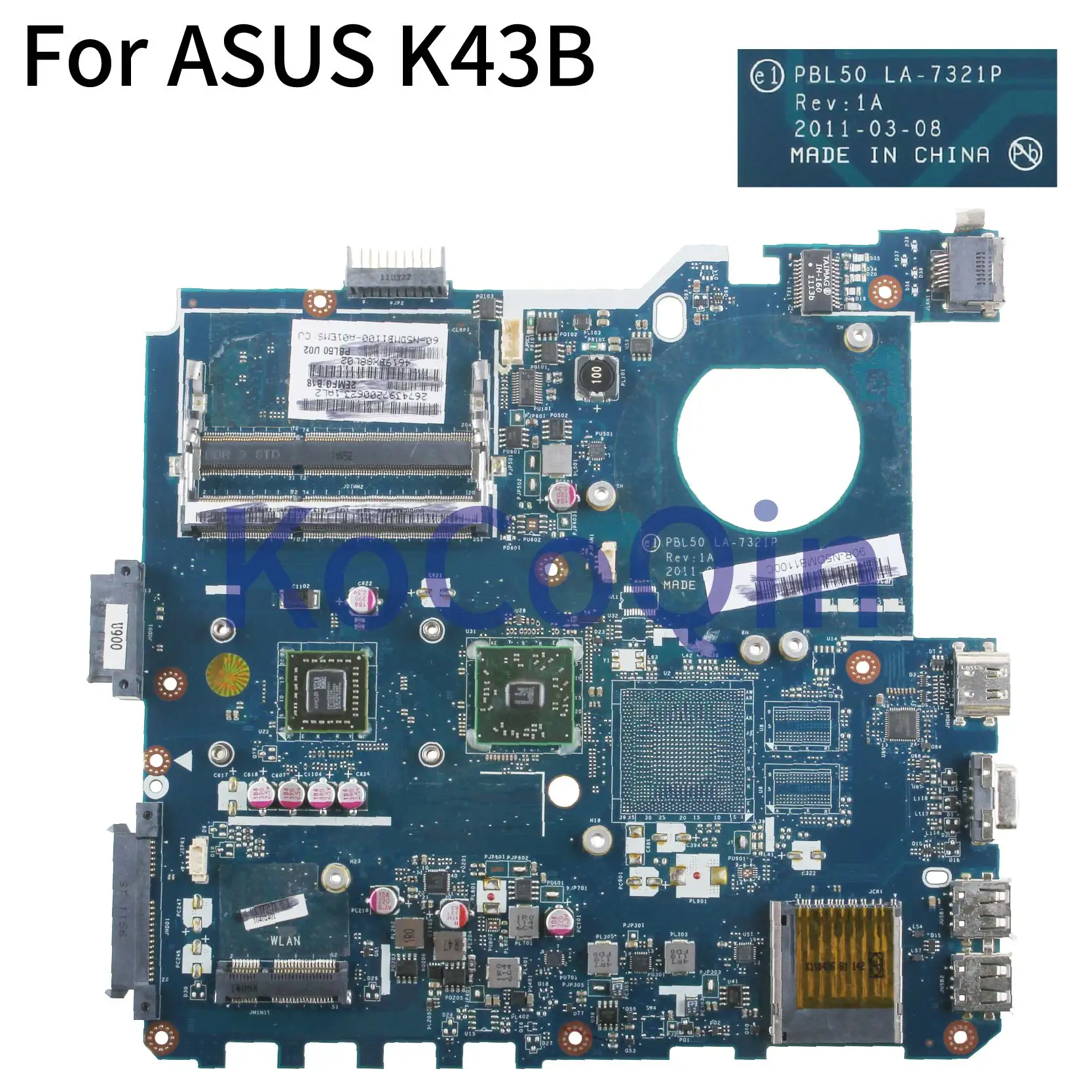 Материнская плата KoCoQin для ноутбука ASUS K43U K43B K43BR K43BY X43U материнская PBL50 LA 7321P об.