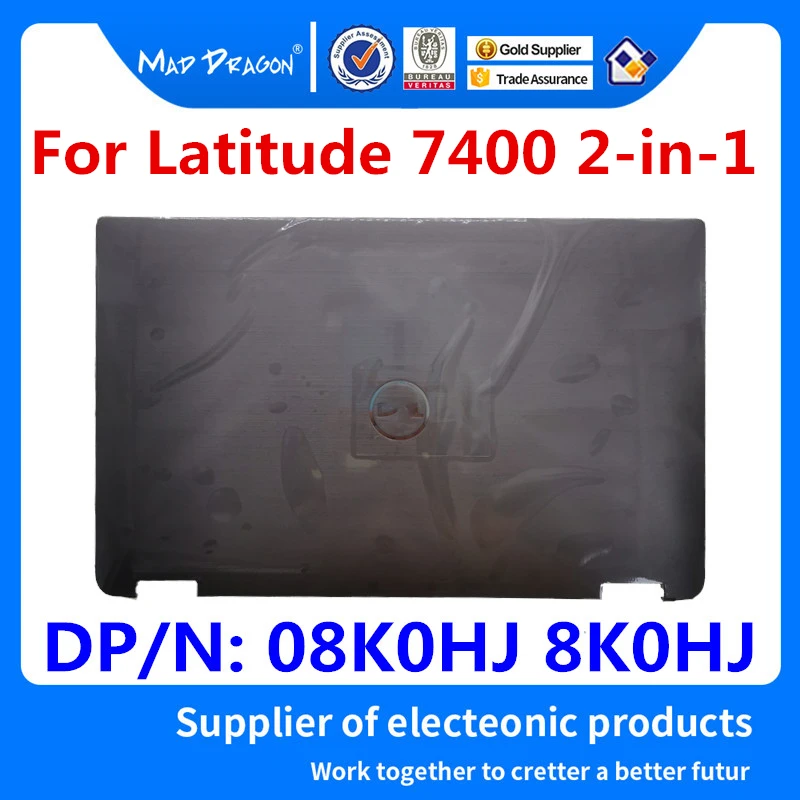 Ноутбук ЖК-дисплей верхняя крышка ЖК-дисплей задняя крышка серебро в виде ракушки для Dell Latitude 7400 2-в-1 EDB41 AM2CD000102 08K0HJ 8K0HJ