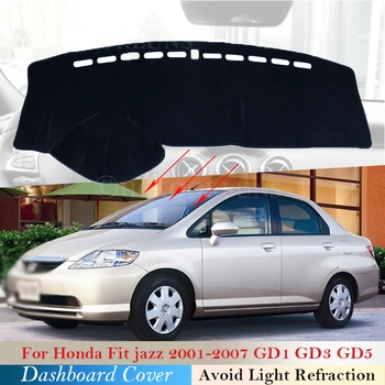 

Dashboard Cover Protective Pad for Honda Fit Jazz 2001~2007 Car Accessories Dash Board Sunshade Carpet GD1 GD3 GD5 2005 2006