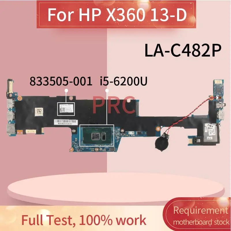 

For HP X360 13-D I5-6200U 4GB Notebook Mainboard LA-C482P SR2EY DDR3 Laptop Motherboard 833505-001 833505-501