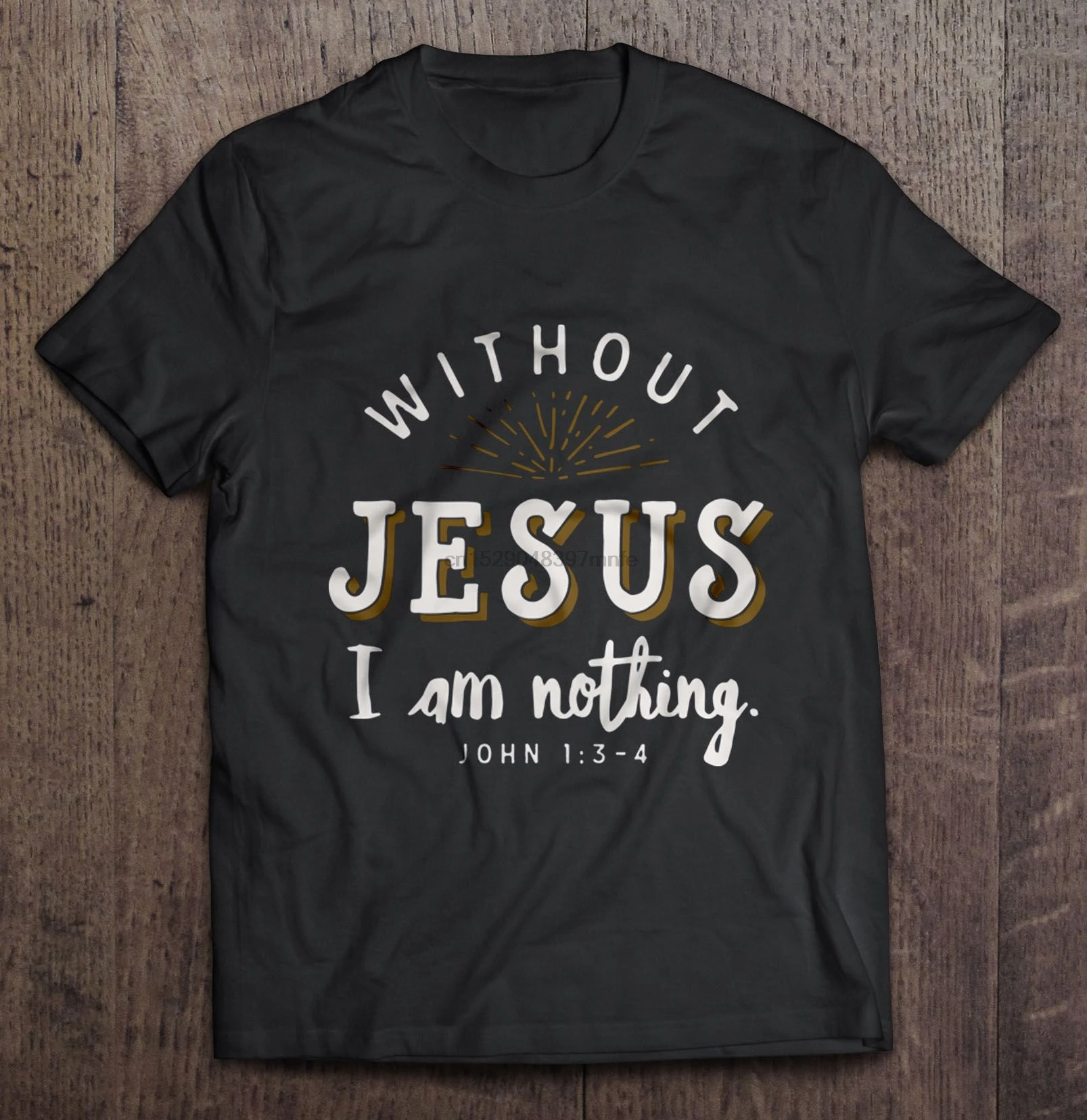 Men T Shirt Without Jesus I Am Nothing John 13-4 Women t-shirt | Мужская одежда