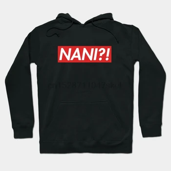 

NANI! by fanboy04 Streetwear men women Hoodies Sweatshirts