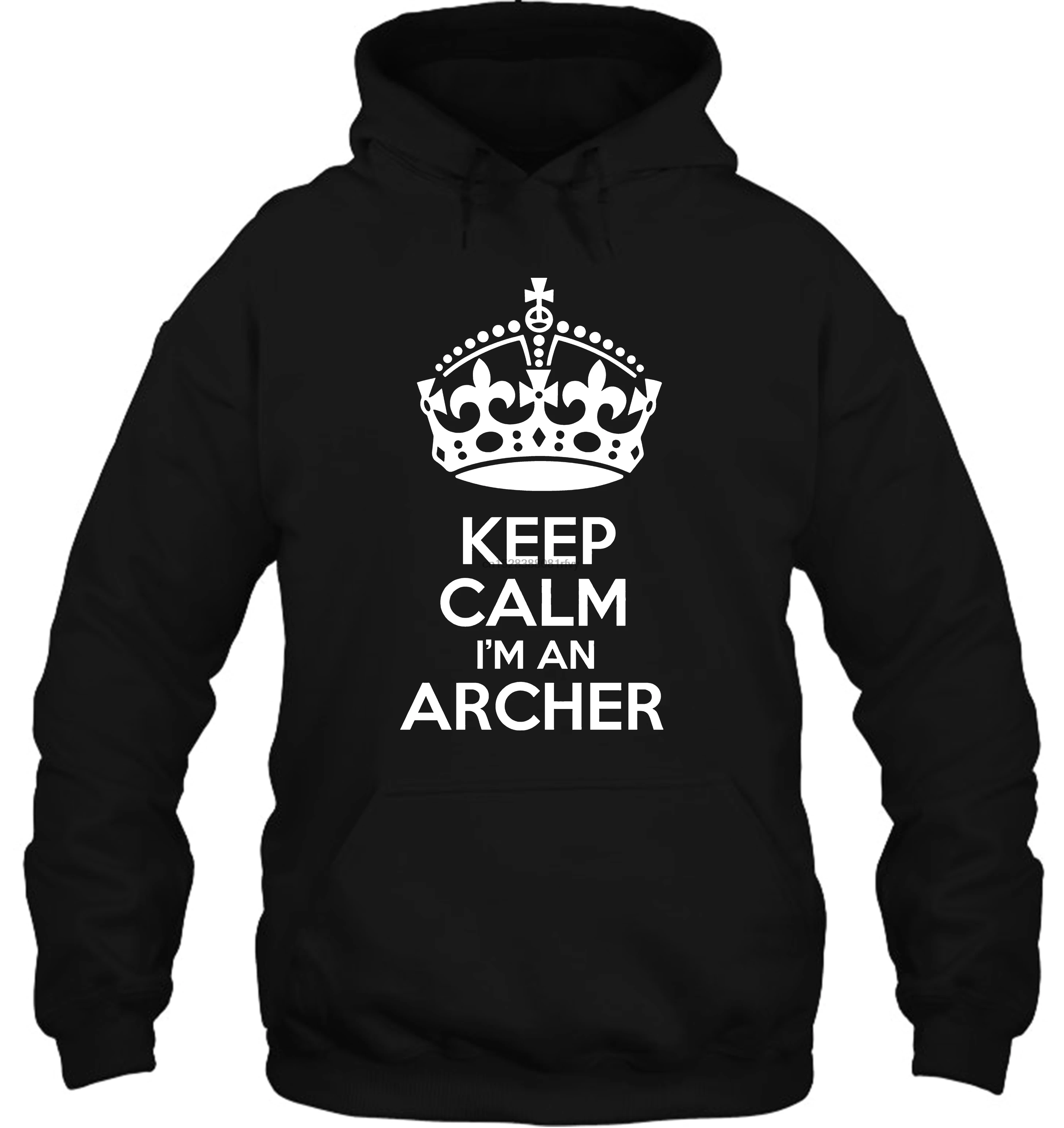 Мужская толстовка с капюшоном Keep Calm I'm An Archer, для стрельбы из лука, на день рождения, забавная одежда с юмором, топы, хипстер, модная женская уличная одежда