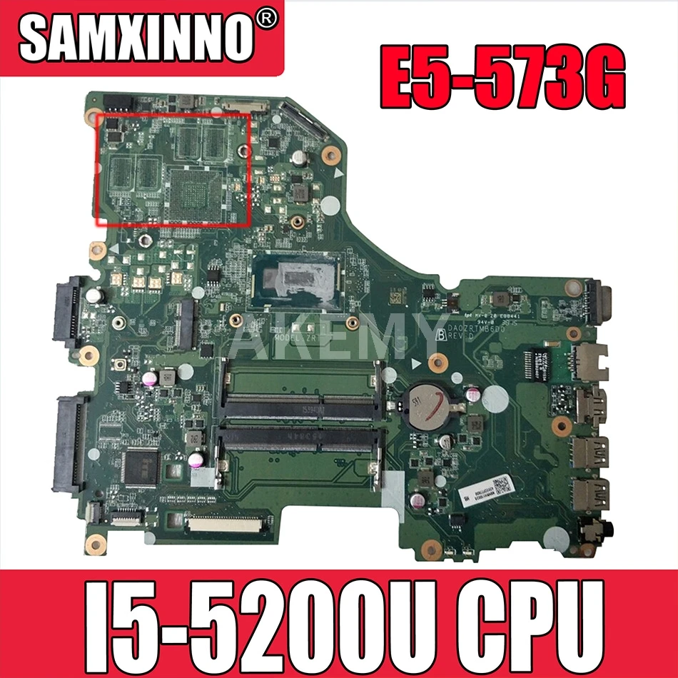 DA0ZRTMB6D0 для Acer ноутбук E5-573 E5-573G материнская плата Процессор: I5-5200U DDR3 100% тесты ok