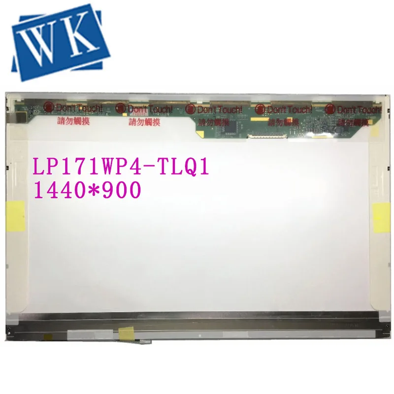 

Free Shipping LP171WP4-TLQ1 LP171WP4 TLQ1 TLR1 TLN1 TLN2 LP171WX2 A4K9 LP171WP4 TL03 TL04 LP171WP4 TLB1 1440*900 30 Pins