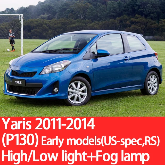 YNFOM LED headlights kit for Toyota Yaris,Echo P1-P15 1999-2020 Low beam,High beam,fog lamp,car accessories,car headlight bulbs 11-14 P130 US RS