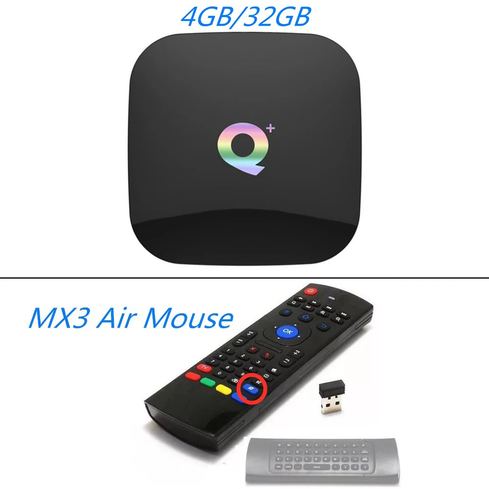 Q Plus Android 9,0 Allwinner H6 четырехъядерный Смарт ТВ приставка 4K 4GB Ram 32GB 64GB Rom медиаплеер ТВ приёмник 2,4G QPlus телеприставка - Цвет: 4G 32G MX3 Air Mouse
