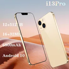 

Smartphone I13 Pro 5G Global Version Android 10 12GB 512GB 6.7 Inch Celular 10 Core 6800mAh Cellphone Mobile Phone Unlock 4G