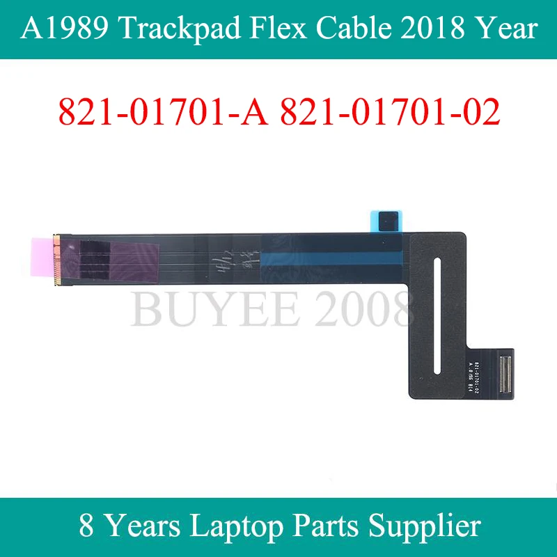 Origianl 13.3 "A1989 Touchpad Cable Muslimb 821-01701-02 2018 Per Macbook Pro Retina 13" A1989 Trackpad Flex Cable Connector