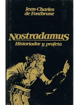 

Nostradamus, Historian and Prophet-Jean-Charles Fontbrune