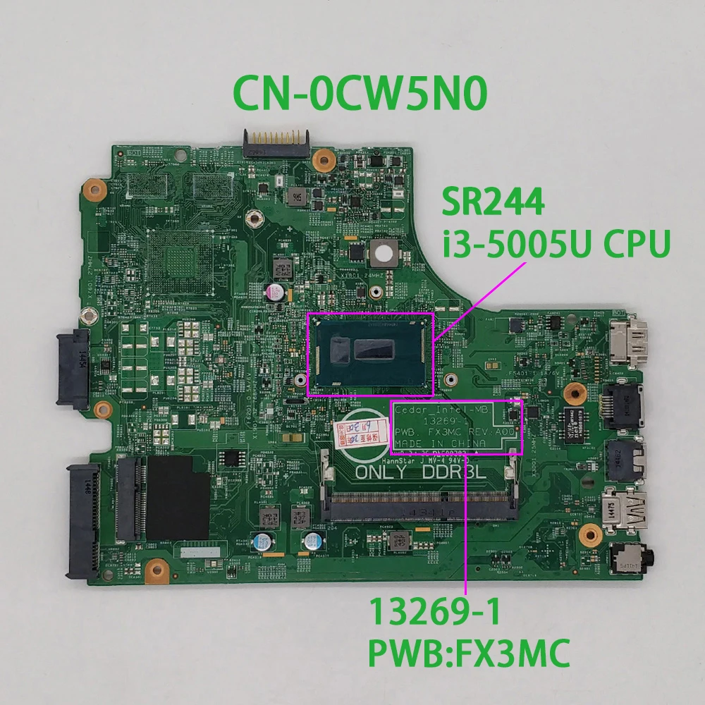 Материнская плата для ноутбука Dell Inspiron 3542 материнская 3442 0CW5N0 CW5N0 PWB:FX3MC REV.A00 SR244 DDR3L |