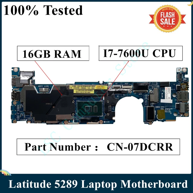 Lsc For Dell Latitude 5289 Laptop Motherboard 7dcrr 07dcrr Cn
