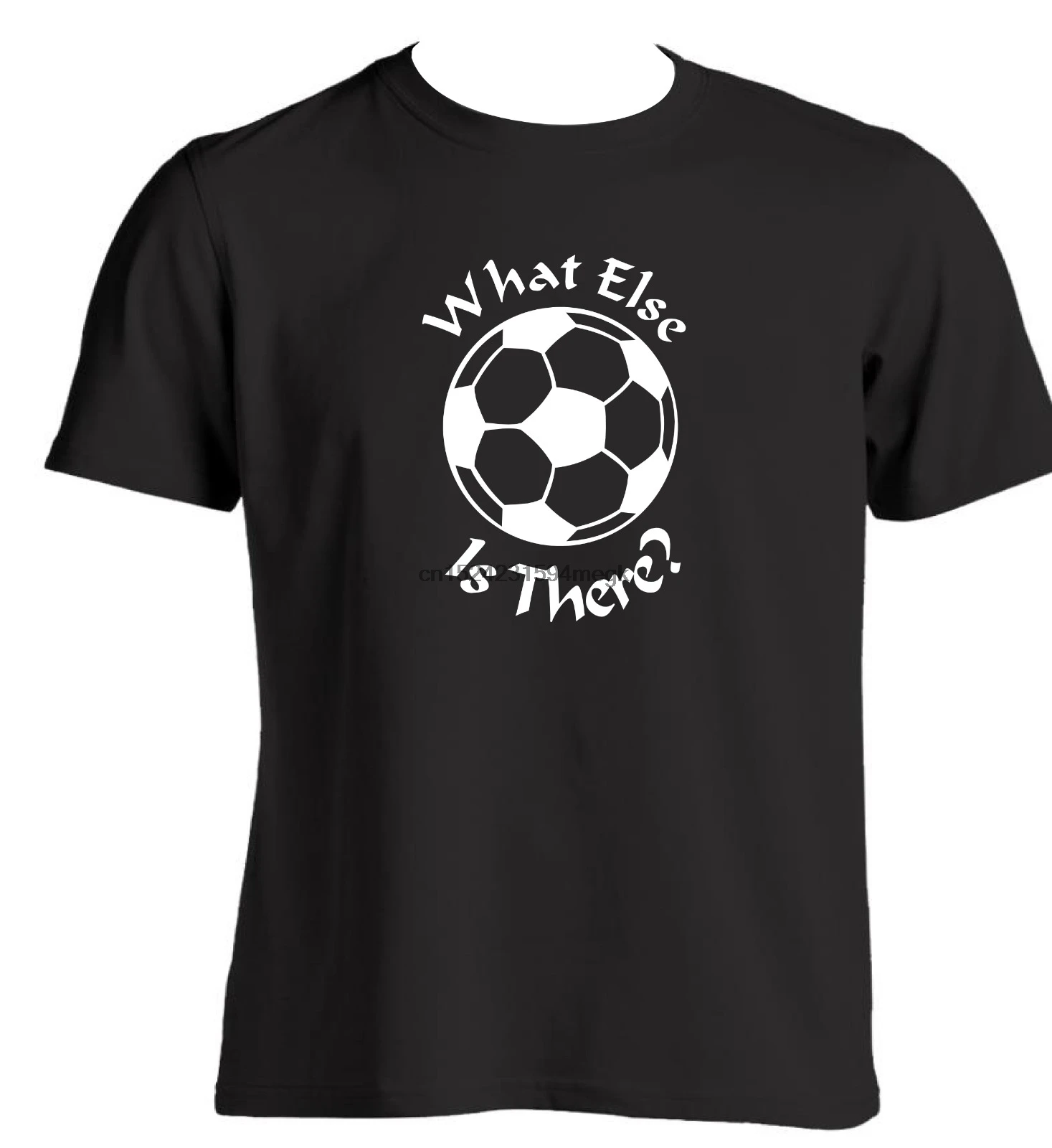 What Else Is There Football T Shirts Novelty Mens Christmas Birthday Gift Ideas |
