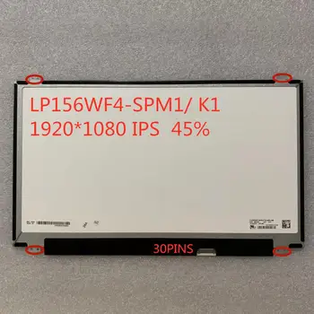 

LP156WF6 SPL1 SPK1 SPM1 NV156FHM-N41 N42 LTN156HL01 B156HAN01.2 IPS 30PINS 1920X1080 LCD SCREEN