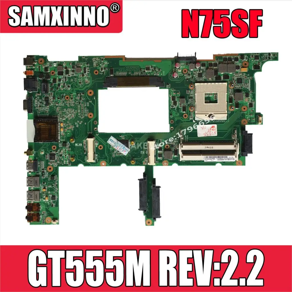 N75SF материнская плата GT555M REV: 2 RAM для For Asus N75SL N75S ноутбука тест на материнскую плату