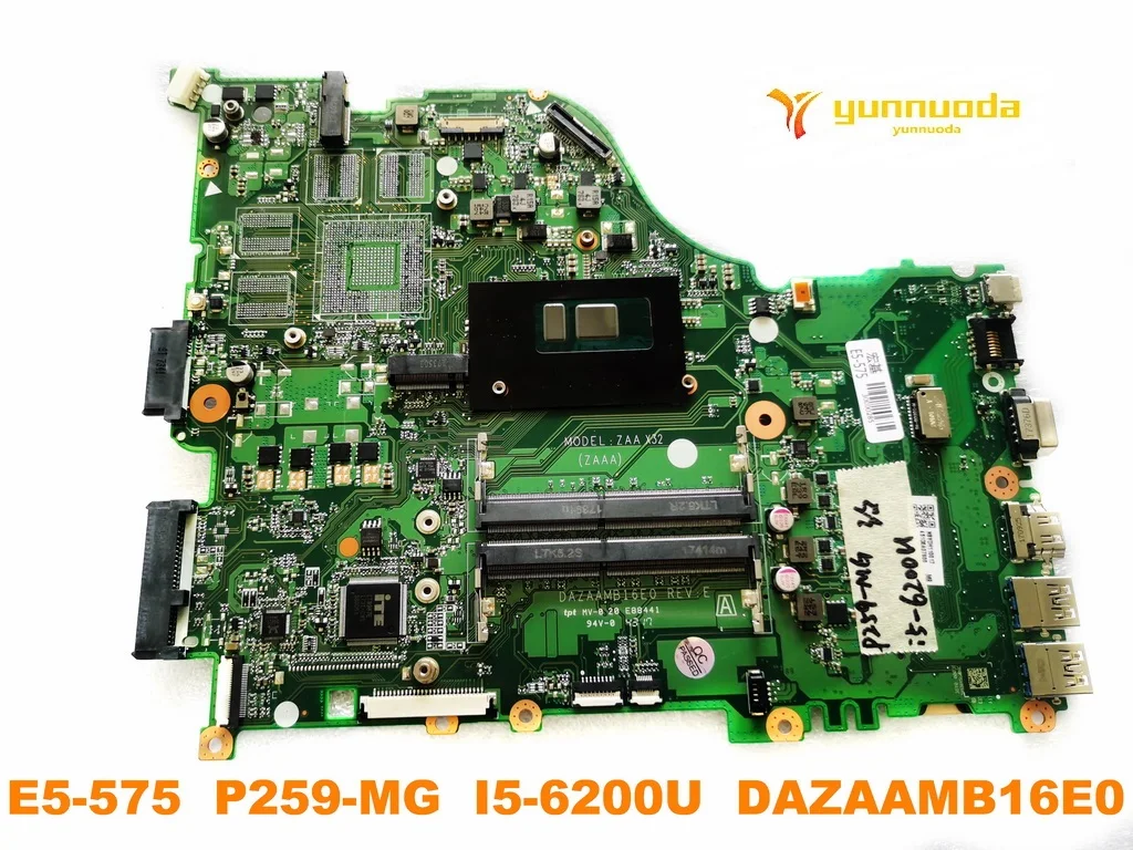 Для ACER E5-575 Материнская плата ноутбука E5-575 P259-MG I5-6200U DAZAAMB16E0 испытанное хорошее