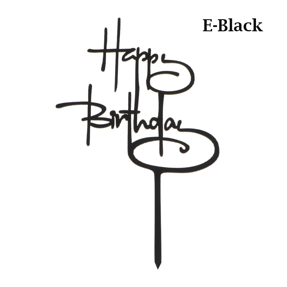 Топпер для торта «С Днем Рождения» акриловая буква золотой серебряный торт топ декор с флагами для вечеринка для мальчика день рождение свадебные принадлежности для детей - Цвет: E-Black
