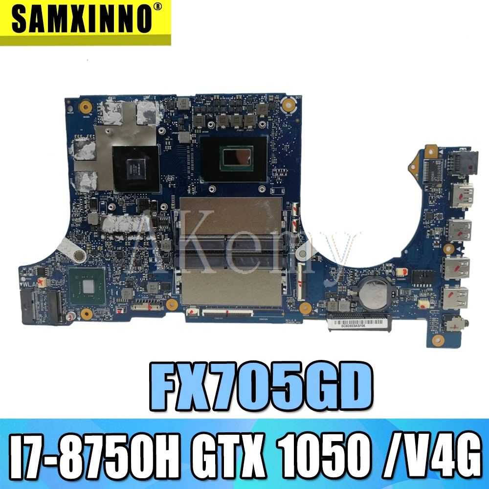  Akemy FX705GD Motherboard For ASUS TUF Gaming FX705G FX705GE FX705GD 17.3 inch Mainboard Motherboar