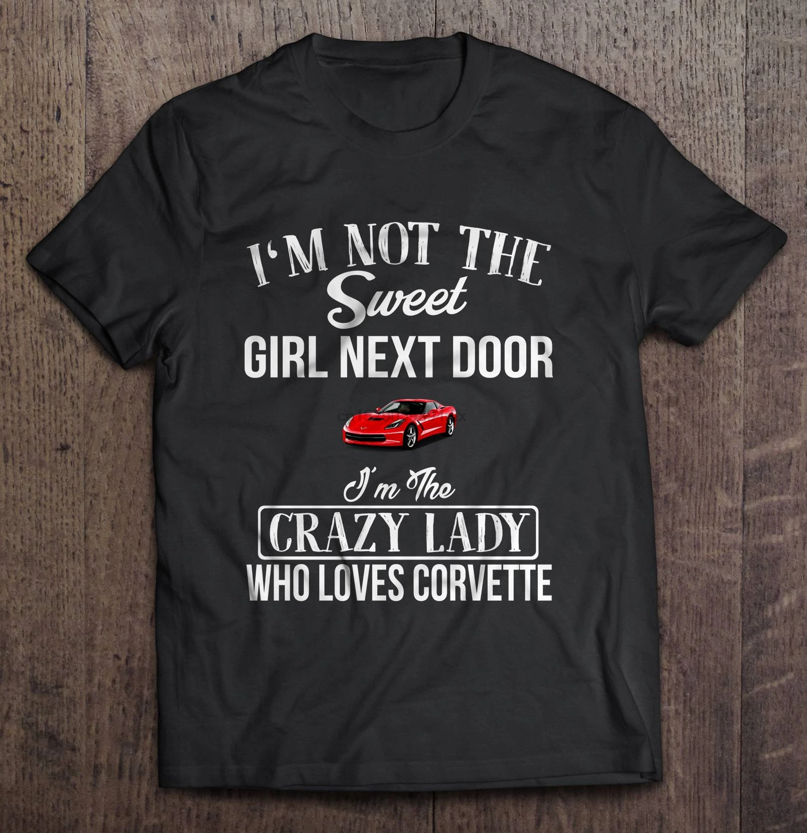 Мужская забавная футболка модная с надписью I'm Not The Sweet Girl и Crazy Lady которая любит