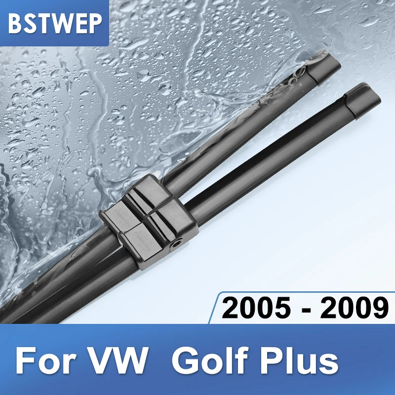 Щетки стеклоочистителя BSTWEP для Volkswagen VW Golf Plus Fit боковые булавки 2005 2006 2007 2008 2009 |