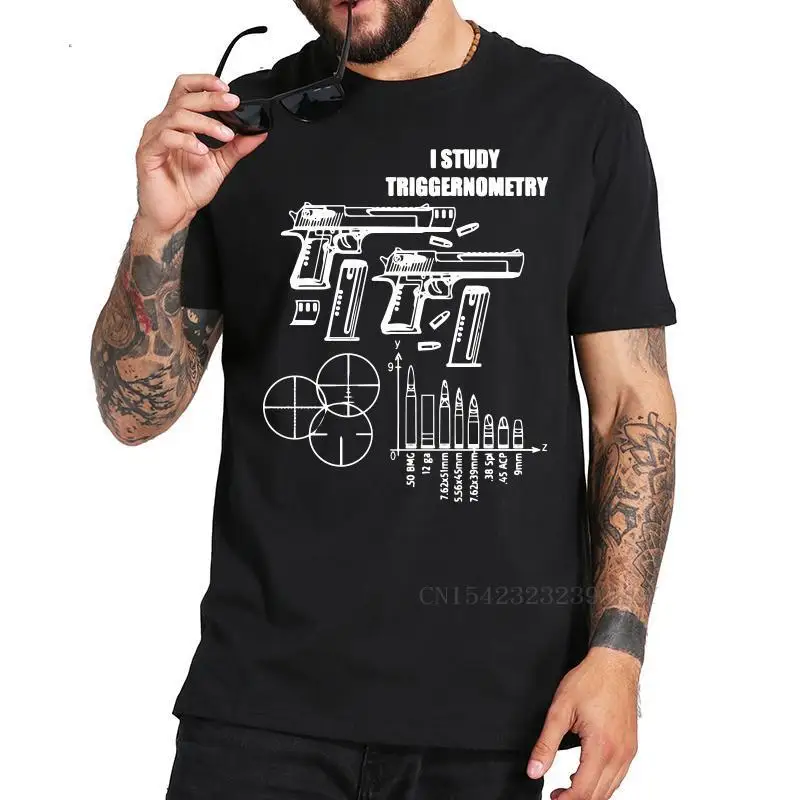 I Study Triggernometry T Shirt Gun For Guns Lover And Owner Tshirt 100% Cotton Soft Cloth Tees Tops |