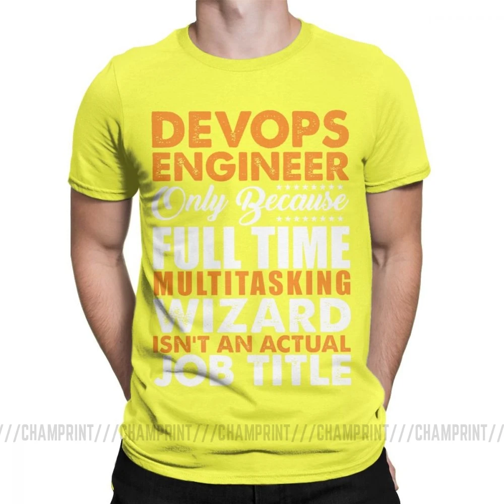 Цвет: желтый Devops, футболки, Engineer Is Not An Actual Job Title, забавные мужские футболки Coder Programmer, винтажные футболки, топы с принтом на заказ - Цвет: Цвет: желтый
