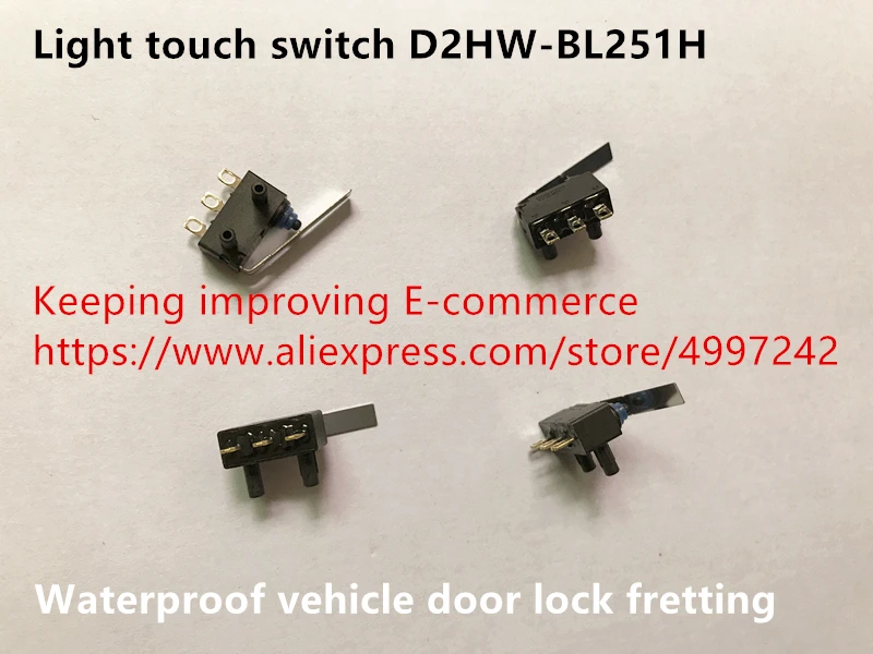 

Original new 100% Japan import light touch switch D2HW-BL251H waterproof vehicle door lock fretting