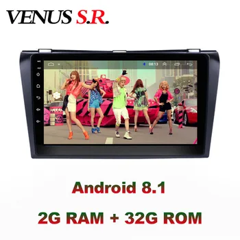 

VenusSR Android 8.1 IPS 2G+32G 8 CORE Car DVD Player GPS Navigation Multimedia For Mazda 3 Radio 2004-2013 car stereo